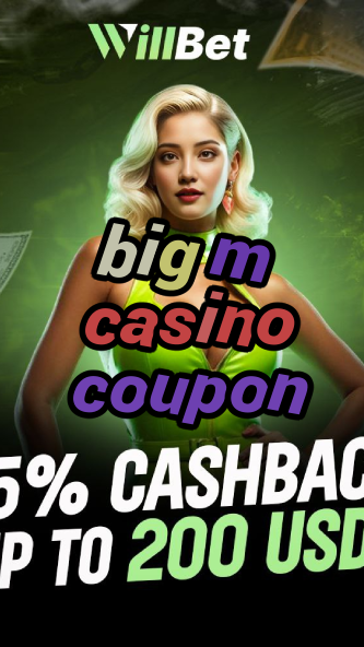 big m casino coupon-buildcasinogames.igamblingorder.com